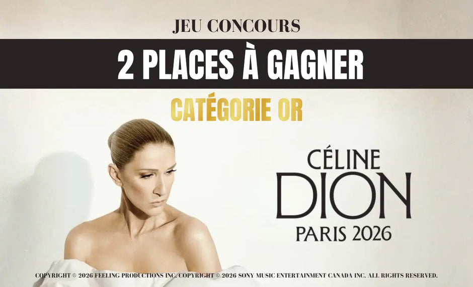 Jeu concours : 2 places à gagner pour Céline Dion à Paris 2026 My Podologie
